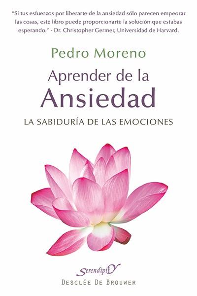 Aprender de la ansiedad | 9788433026248 | Moreno Gil, Pedro | Llibres Parcir | Llibreria Parcir | Llibreria online de Manresa | Comprar llibres en català i castellà online