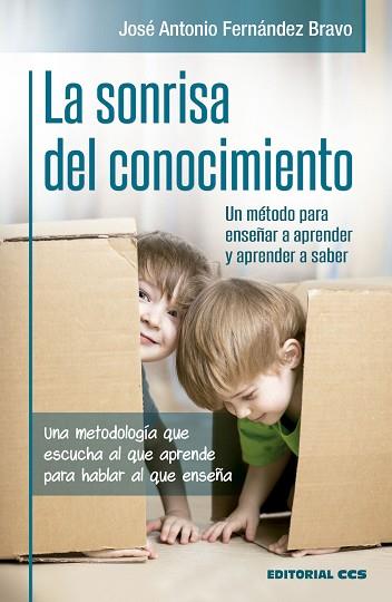 LA SONRISA DEL CONOCIMIENTO | 9788490239414 | FERNÁNDEZ BRAVO, JOSÉ ANTONIO | Llibres Parcir | Llibreria Parcir | Llibreria online de Manresa | Comprar llibres en català i castellà online