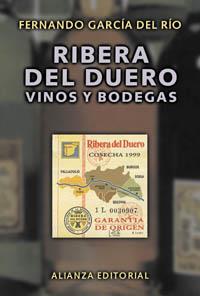 RIBERA DEL DUERO VINOS Y BODEGAS | 9788420645223 | GARCIA DEL RIO | Llibres Parcir | Llibreria Parcir | Llibreria online de Manresa | Comprar llibres en català i castellà online