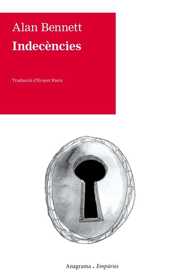 Indecències | 9788497878326 | Alan Bennett | Llibres Parcir | Llibreria Parcir | Llibreria online de Manresa | Comprar llibres en català i castellà online