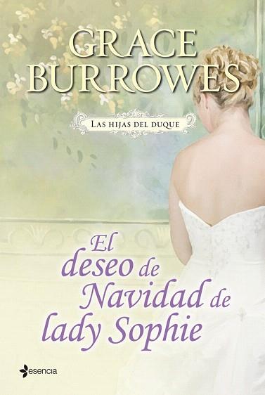 Las hijas del duque. El deseo de Navidad de lady Sophie | 9788408038542 | Grace Burrowes | Llibres Parcir | Librería Parcir | Librería online de Manresa | Comprar libros en catalán y castellano online