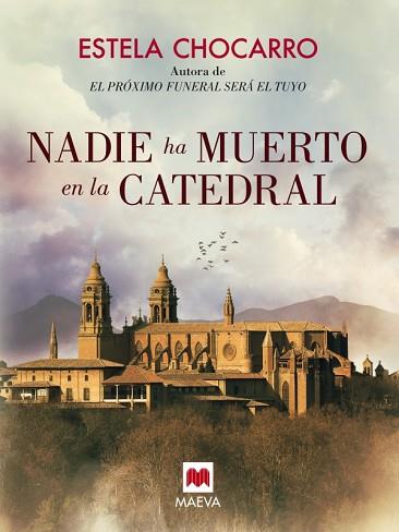 NADIE HA MUERTO EN LA CATEDRAL | 9788416363612 | CHOCARRO, ESTELA | Llibres Parcir | Llibreria Parcir | Llibreria online de Manresa | Comprar llibres en català i castellà online