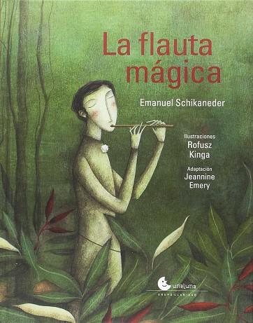 LA FLAUTA MÁGICA | 9788494795121 | SCHIKANEDER, EMANUEL | Llibres Parcir | Llibreria Parcir | Llibreria online de Manresa | Comprar llibres en català i castellà online