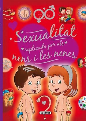 SEXUALITAT EXPLICADA PER ALS NENS I LES NENES | 9788467734959 | MARTÍN, ARTURO/EL TALLER | Llibres Parcir | Llibreria Parcir | Llibreria online de Manresa | Comprar llibres en català i castellà online