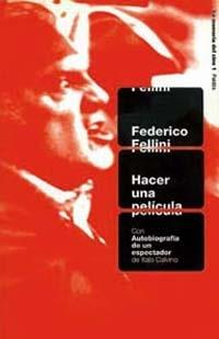 HACER UNA PELICULA | 9788449307409 | Federico FELLINI | Llibres Parcir | Llibreria Parcir | Llibreria online de Manresa | Comprar llibres en català i castellà online