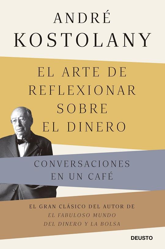 EL ARTE DE REFLEXIONAR SOBRE EL DINERO | 9788423433339 | KOSTOLANY, ANDRÉ | Llibres Parcir | Llibreria Parcir | Llibreria online de Manresa | Comprar llibres en català i castellà online