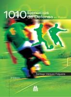 1010 EJERCICOS DE DEFENSA EN FUTBOL | 9788480192323 | COL,FUTBOL | Llibres Parcir | Llibreria Parcir | Llibreria online de Manresa | Comprar llibres en català i castellà online