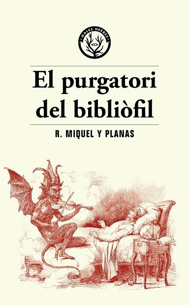 EL PURGATORI DEL BIBLIÒFIL | 9788412782486 | MIQUEL PLANAS, RAMON | Llibres Parcir | Llibreria Parcir | Llibreria online de Manresa | Comprar llibres en català i castellà online