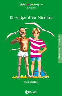 EL VIATGE D ' EN NICOLAU | 9788421696774 | GUILLORÉ, JEAN | Llibres Parcir | Llibreria Parcir | Llibreria online de Manresa | Comprar llibres en català i castellà online