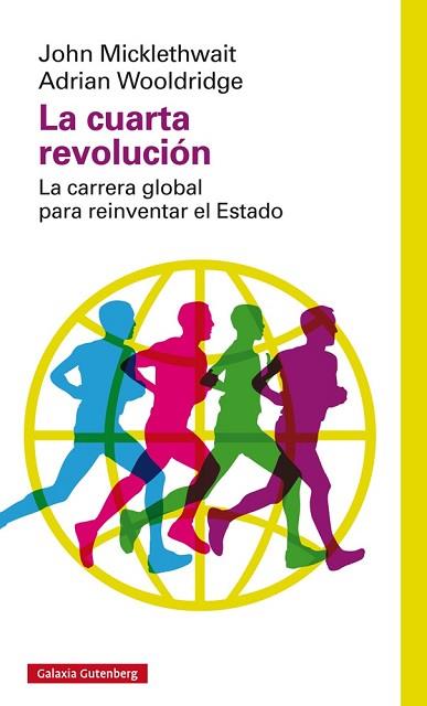 LA CUARTA REVOLUCIÓN | 9788416252275 | MICKLETHWAIT, JOHN/WOOLDRIDGE, ADRIAN | Llibres Parcir | Llibreria Parcir | Llibreria online de Manresa | Comprar llibres en català i castellà online