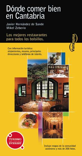 DONDE COMER BIEN EN CANTABRIA | 9788424100490 | HERNANDEZ DE SANDE | Llibres Parcir | Llibreria Parcir | Llibreria online de Manresa | Comprar llibres en català i castellà online