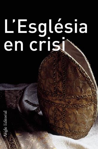 L ESGLESIA EN CRISI | 9788496103566 | Llibres Parcir | Librería Parcir | Librería online de Manresa | Comprar libros en catalán y castellano online