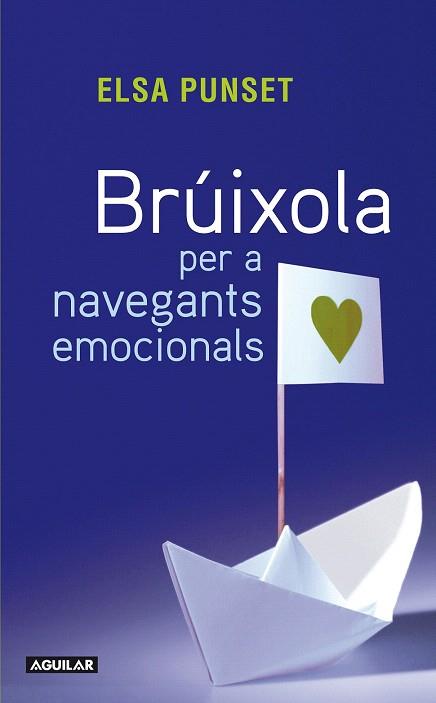 BRUIXOLA PER A NAVEGANTS EMOCIONALS | 9788403101432 | PUNSET BANNEL, ELSA | Llibres Parcir | Llibreria Parcir | Llibreria online de Manresa | Comprar llibres en català i castellà online