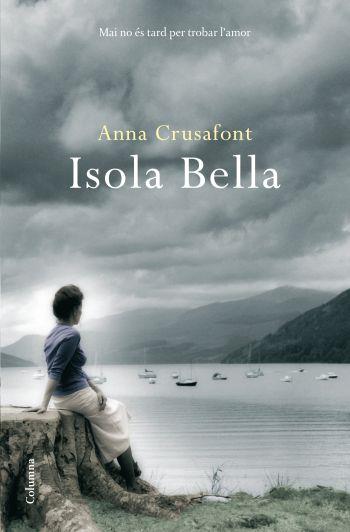 ISOLA BELLA | 9788466410656 | CRUSAFONT ANNA | Llibres Parcir | Llibreria Parcir | Llibreria online de Manresa | Comprar llibres en català i castellà online