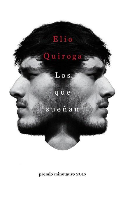 LOS QUE SUEÑAN | 9788445002797 | ELIO QUIROGA | Llibres Parcir | Llibreria Parcir | Llibreria online de Manresa | Comprar llibres en català i castellà online