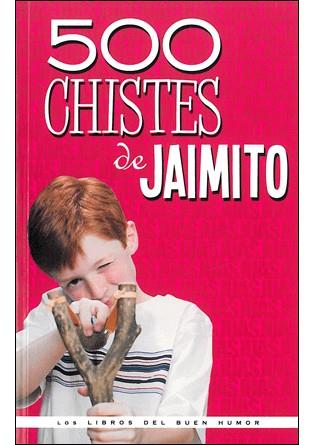 500 CHISTES DE JAIMITO | 9788492716487 | Llibres Parcir | Llibreria Parcir | Llibreria online de Manresa | Comprar llibres en català i castellà online