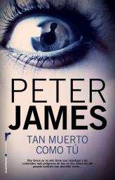 TAN MUERTO COMO TU | 9788499183428 | JAMES PETER | Llibres Parcir | Llibreria Parcir | Llibreria online de Manresa | Comprar llibres en català i castellà online