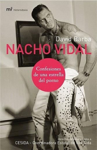 NACHO VIDAL CONFESIONES DE UNA ESTRELLA DEL PORNO | 9788427030114 | BARBA DAVID | Llibres Parcir | Llibreria Parcir | Llibreria online de Manresa | Comprar llibres en català i castellà online