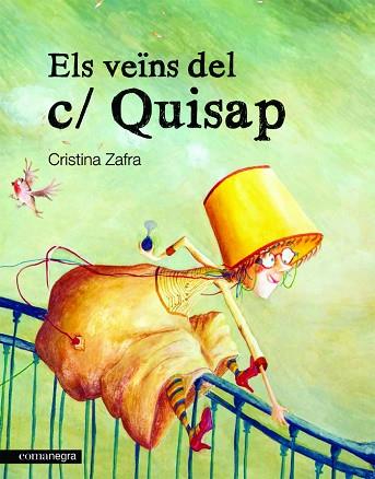 ELS VEINS DEL C QUISAP | 9788415097020 | CRISTINA ZAFRA | Llibres Parcir | Librería Parcir | Librería online de Manresa | Comprar libros en catalán y castellano online