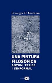 UNA PINTURA FILOSÒFICA | 9788416260621 | DI GIACOMO, GIUSEPPE | Llibres Parcir | Llibreria Parcir | Llibreria online de Manresa | Comprar llibres en català i castellà online