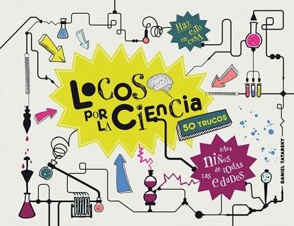 LOCOS POR LA CIENCIA | 9788425349584 | TATARSKY,DANIEL | Llibres Parcir | Llibreria Parcir | Llibreria online de Manresa | Comprar llibres en català i castellà online