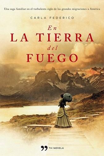 En la tierra del fuego | 9788499981529 | Carla Federico | Llibres Parcir | Llibreria Parcir | Llibreria online de Manresa | Comprar llibres en català i castellà online