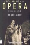 DICCIONARIO DE LA OPERA (II) | 9788496924147 | ALIER, ROGER | Llibres Parcir | Llibreria Parcir | Llibreria online de Manresa | Comprar llibres en català i castellà online