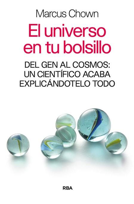 EL UNIVERSO EN TU BOLSILLO | 9788490564820 | CHOWN , MARCUS | Llibres Parcir | Llibreria Parcir | Llibreria online de Manresa | Comprar llibres en català i castellà online