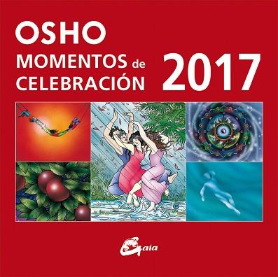 MOMENTOS DE CELEBRACIÓN OSHO 2017 | 9788484456360 | OSHO | Llibres Parcir | Llibreria Parcir | Llibreria online de Manresa | Comprar llibres en català i castellà online