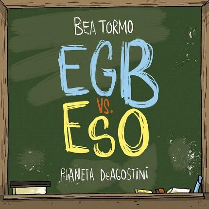 EGB VS ESO | 9788416051847 | BEA TORMO | Llibres Parcir | Llibreria Parcir | Llibreria online de Manresa | Comprar llibres en català i castellà online