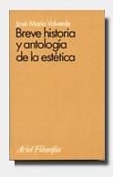 BREVE HISTORIA Y ANTOLOGIA DE LA ESTETICA | 9788434487369 | VALVERDE | Llibres Parcir | Llibreria Parcir | Llibreria online de Manresa | Comprar llibres en català i castellà online