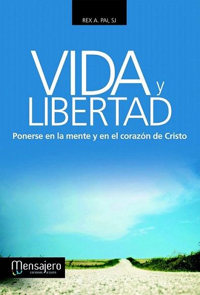 Vida y libertad | 9788427132115 | A. Pai, Rex | Llibres Parcir | Llibreria Parcir | Llibreria online de Manresa | Comprar llibres en català i castellà online