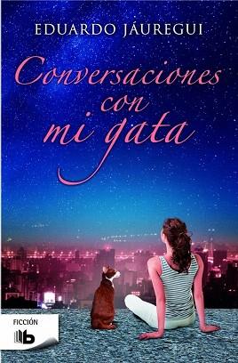 CONVERSACIONES CON MI GATA | 9788490701256 | JÁUREGUI, EDUARDO | Llibres Parcir | Llibreria Parcir | Llibreria online de Manresa | Comprar llibres en català i castellà online