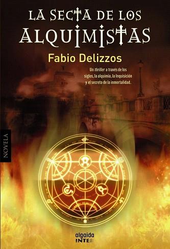 LA SECTA DE LOS ALQUIMISTAS | 9788498778656 | DELIZZOS, FABIO | Llibres Parcir | Llibreria Parcir | Llibreria online de Manresa | Comprar llibres en català i castellà online