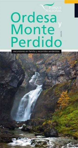 ORDESA Y MONTE PERDIDO. EXCURSIONES EN FAMILIA... -PRAMES | 9788483217016 | VICENTE, JOSE MIGUEL; LAMPRE, FERNANDO | Llibres Parcir | Llibreria Parcir | Llibreria online de Manresa | Comprar llibres en català i castellà online