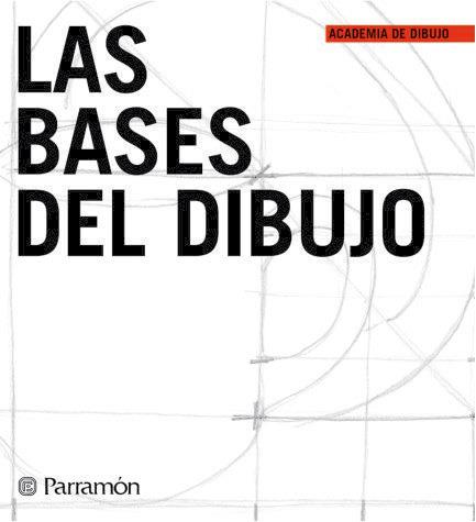 Las bases del dibujo | 9788434227286 | Llibres Parcir | Llibreria Parcir | Llibreria online de Manresa | Comprar llibres en català i castellà online