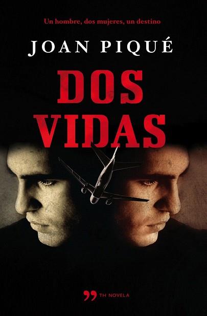 DOS VIDAS | 9788499980706 | JOAN PIQUE | Llibres Parcir | Llibreria Parcir | Llibreria online de Manresa | Comprar llibres en català i castellà online