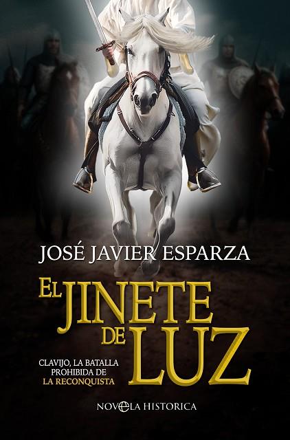 EL JINETE DE LUZ | 9788413849201 | ESPARZA, JOSÉ JAVIER | Llibres Parcir | Llibreria Parcir | Llibreria online de Manresa | Comprar llibres en català i castellà online