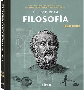 LIBRO DE LA FILOSOFIA, EL | 9789463595551 | BASSHAM, GREGORY | Llibres Parcir | Llibreria Parcir | Llibreria online de Manresa | Comprar llibres en català i castellà online