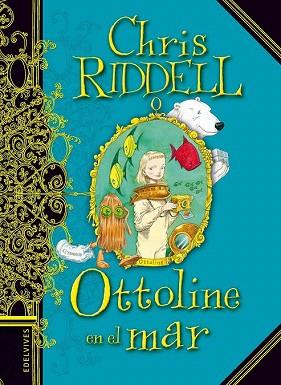 OTTOLINE EN EL MAR | 9788426380708 | CHRIS RIDDELL | Llibres Parcir | Llibreria Parcir | Llibreria online de Manresa | Comprar llibres en català i castellà online