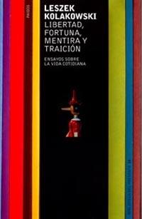 LIBERTAD FORTUNA MENTIRA Y TRAICION | 9788449310249 | KOLAKOWSKI | Llibres Parcir | Librería Parcir | Librería online de Manresa | Comprar libros en catalán y castellano online