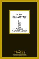 FAROL SATURNO poesia | 9788483833599 | MARTINEZ SARRION | Llibres Parcir | Librería Parcir | Librería online de Manresa | Comprar libros en catalán y castellano online