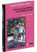 EDUCACION FISICA EN PREESCOLAR | 9788495114556 | Llibres Parcir | Llibreria Parcir | Llibreria online de Manresa | Comprar llibres en català i castellà online