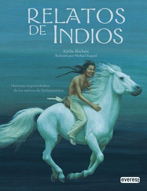 RELATOS DE INDIOS | 9788424180782 | RECHEIS  KÄTHE | Llibres Parcir | Llibreria Parcir | Llibreria online de Manresa | Comprar llibres en català i castellà online