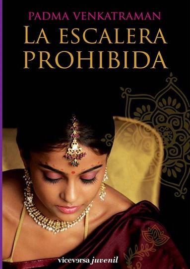 LA ESCALERA PROHIBIDA | 9788492819072 | VENKATRAMAN | Llibres Parcir | Llibreria Parcir | Llibreria online de Manresa | Comprar llibres en català i castellà online