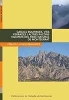 CANALS EQUIPADES VIES FERRADES PARC NATURAL MONTSENY | 9788498832525 | ILL L FERNANDEZ I | Llibres Parcir | Llibreria Parcir | Llibreria online de Manresa | Comprar llibres en català i castellà online