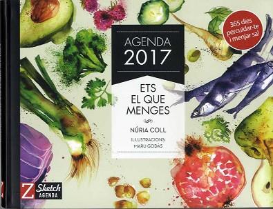 2017 AGENDA ETS EL QUE MENGES | 9788494582905 | AAVV | Llibres Parcir | Llibreria Parcir | Llibreria online de Manresa | Comprar llibres en català i castellà online