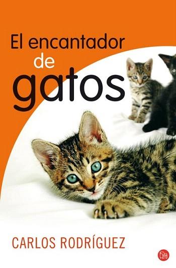 EL ENCANTADOR DE GATOS punto lectura | 9788466323949 | CARLOS RODRIGUEZ | Llibres Parcir | Llibreria Parcir | Llibreria online de Manresa | Comprar llibres en català i castellà online