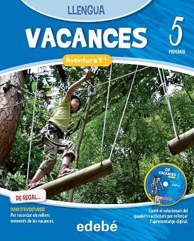 VACANCES LLENGUA 5 (QUADERN + DIARI D’AVENTURES + CD) | 9788468310053 | EDEBÉ, OBRA COLECTIVA | Llibres Parcir | Llibreria Parcir | Llibreria online de Manresa | Comprar llibres en català i castellà online