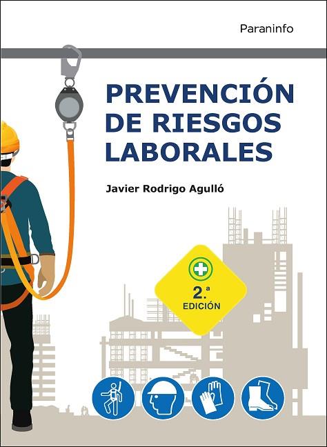 PREVENCIÓN DE RIESGOS LABORALES 2.ª EDICIÓN 2021 | 9788413664903 | RODRIGO AGULLÓ, JAVIER | Llibres Parcir | Llibreria Parcir | Llibreria online de Manresa | Comprar llibres en català i castellà online